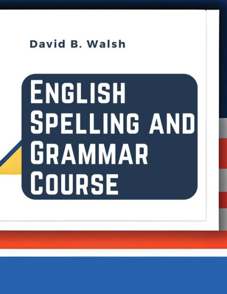 English Spelling And Grammar Course - 9781835520130