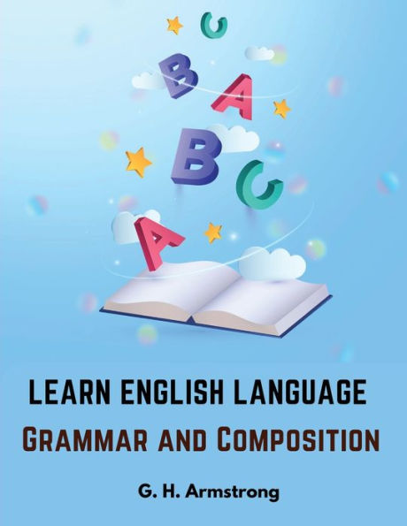 Learn English Language - Grammar And Composition - 9781835520314