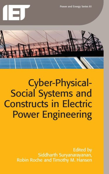 Cyber-Physical-Social Systems and Constructs in Electric Power Engineering (Energy Engineering)