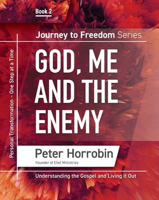 Journey To Freedom 2: God, Me And The Enemy (Journey To Freedom: The African American Library) - 9781852407575