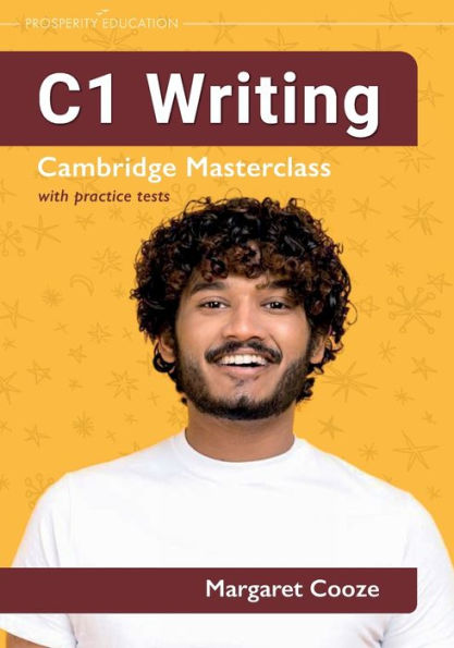 C1 Writing: Cambridge Masterclass With Practice Tests (Cambridge Writing Masterclass) - 9781913825812