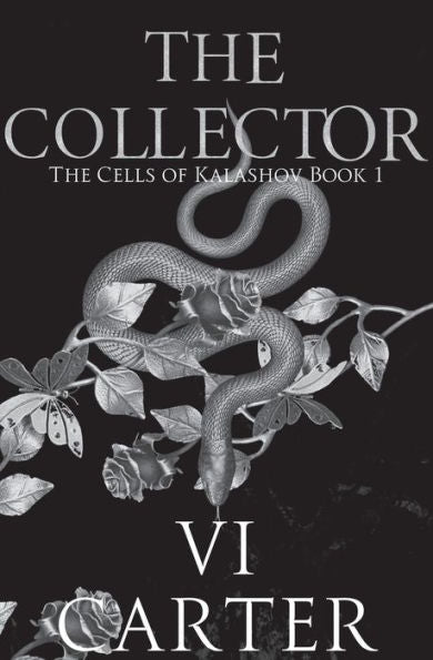 The Collector: A Dark Bratva Romance (The Cells Of Kalashov) - 9781915878243