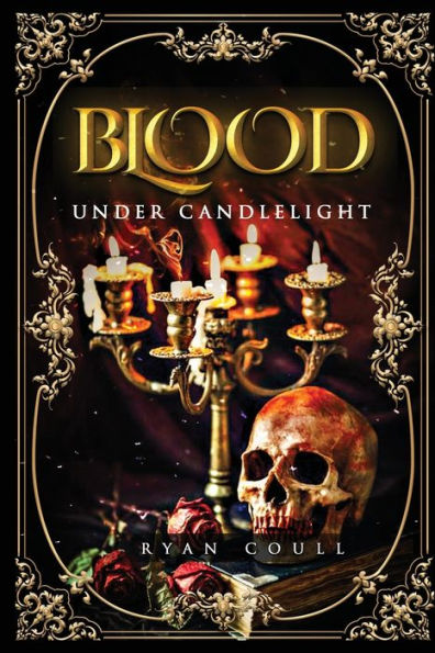 Blood Under Candlelight: Book 1 - 9781915942081