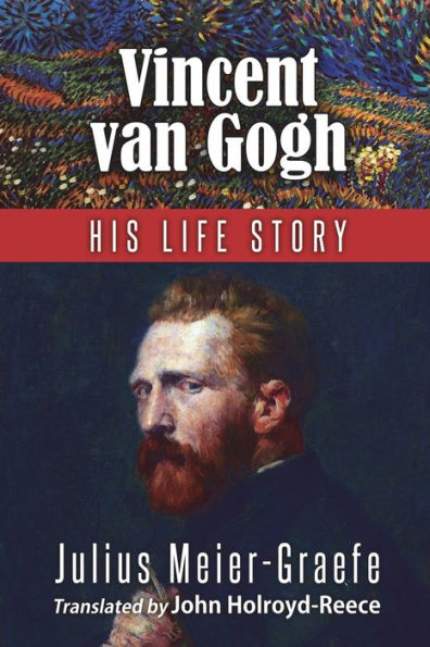 Vincent Van Gogh - His Life Story (English Edition) - 9781927077498