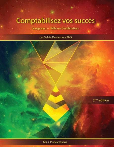 Comptabilisez vos succès: Longs cas - Rôle en Certification (French Edition)