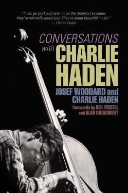 Conversaciones con Charlie Haden