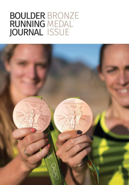 Boulder Running Journal 2016: The Bronze Medal Issue