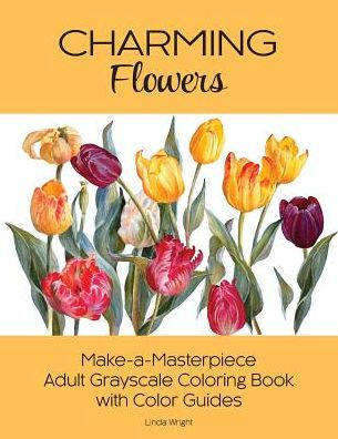 Flores encantadoras: libro para colorear en escala de grises para adultos con guías de colores