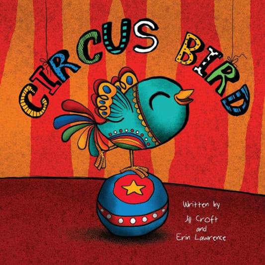 Circus Bird (Three Little Birds)