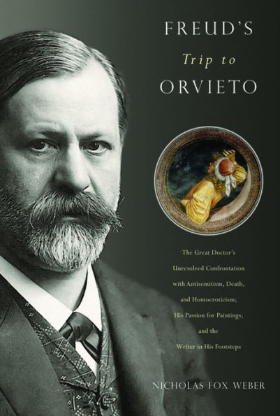 El viaje de Freud a Orvieto: el enfrentamiento no resuelto del gran doctor con el antisemitismo, la muerte y el homoerotismo; Su Pasión por la Pintura; y el escritor tras sus huellas