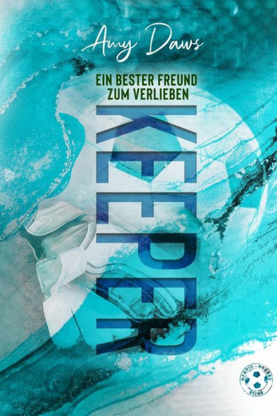 Keeper - Ein Bester Freund Zum Verlieben: Sport-Liebesroman (Harris-Brüder-Reihe) (German Edition) - 9781944565589