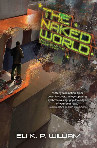 The Naked World: Book Two Of The Jubilee Cycle - 9781945863738