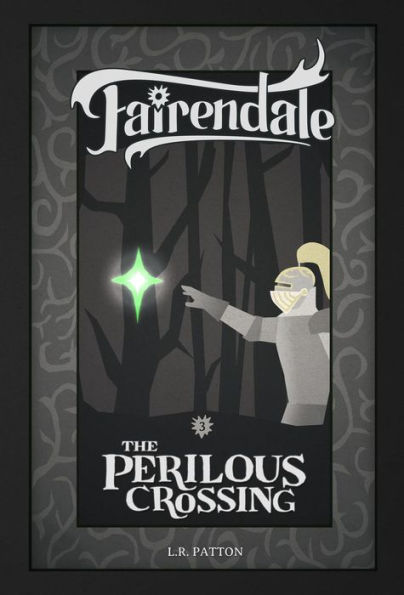 The Perilous Crossing (3) (Fairendale)