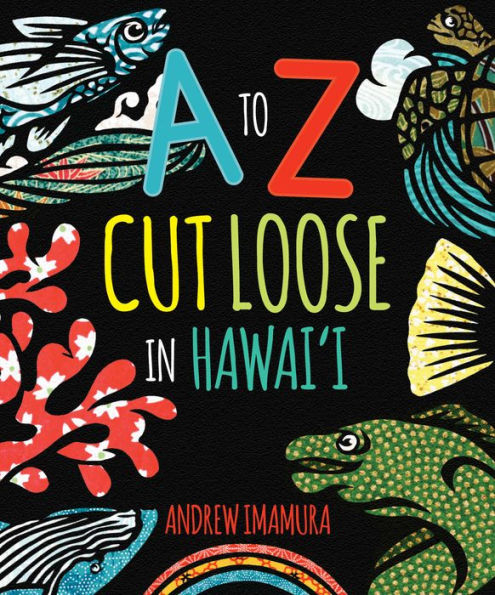 A to Z Cut Loose in Hawaii