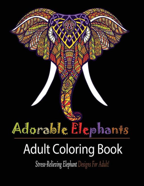 Adorable Elephant: Stress Relieving Elephant designs for Adult!