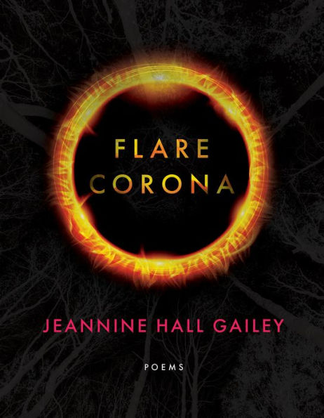 Flare, Corona (American Poets Continuum Series, 201) - 9781950774920