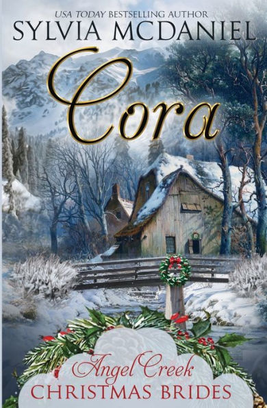 Cora: (Angel Creek Christmas Brides Book 23) - 9781950858545