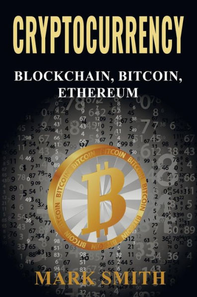 Cryptocurrency: 3 In 1 - Blockchain, Bitcoin, Ethereum