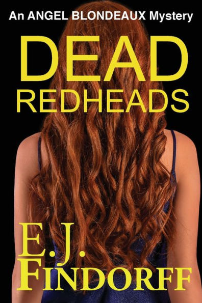 Dead Redheads (Angel Blondeaux)