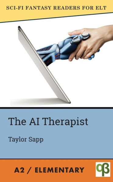 The Ai Therapist (Sci-Fi Fantasy Readers For Elt) - 9781956159387