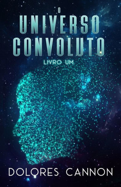 O Universo Convoluto, Livro Um (Portuguese Edition) - 9781956945706