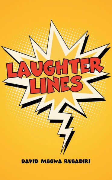 Laughter Lines And A Story Joke - 9781958381786