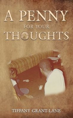 A Penny For Your Thoughts - 9781958740033