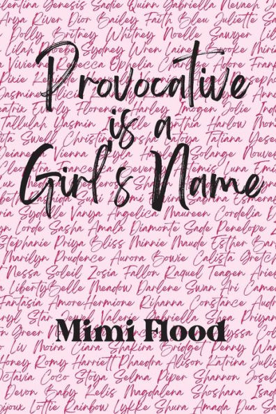 Provocative Is A Girl's Name