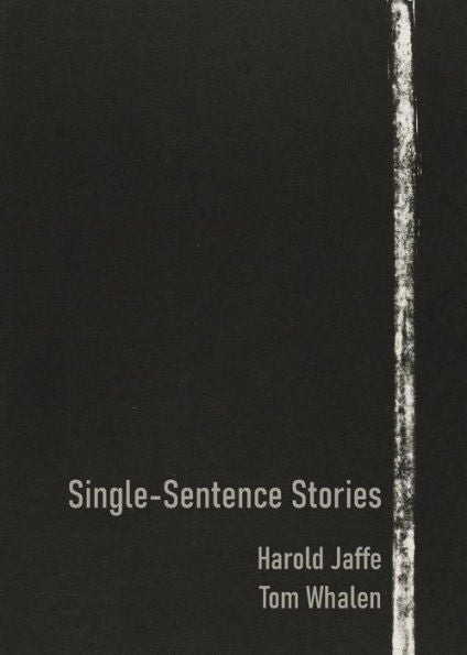 Single-Sentence Stories - 9781959556763