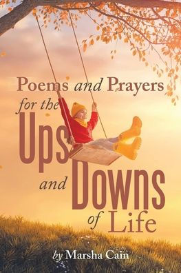 Poems And Prayers For The Ups And Downs Of Life