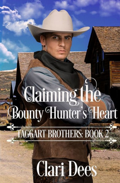 Claiming The Bounty Hunter's Heart - 9781959788171