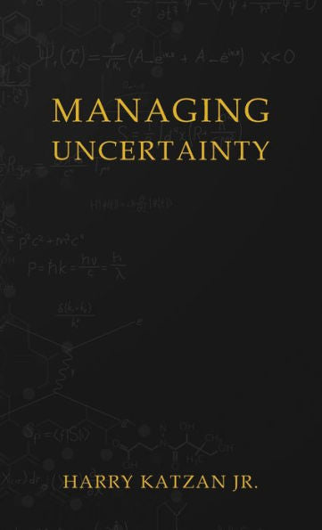 Managing Uncertainty - 9781959930198