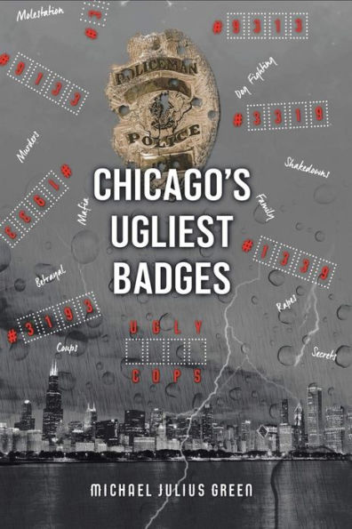 Chicago's Ugliest Badges - 9781960075901