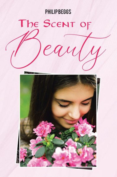 The Scent Of Beauty - 9781960548146