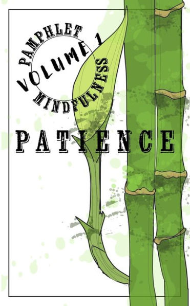 Pamphlet Mindfulness: Volume 1: Patience - 9781960805034