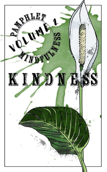 Pamphlet Mindfulness: Volume 2: Kindness - 9781960805058