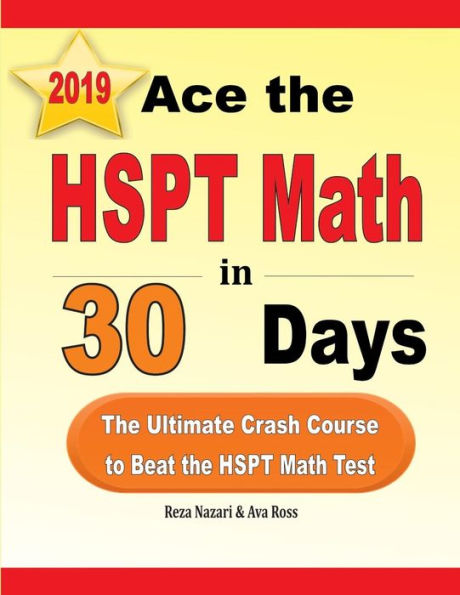 Ace the HSPT Math en 30 días: el curso intensivo definitivo para superar el examen de matemáticas HSPT