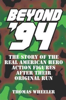 Beyond '94: La historia de las figuras de acción de Real American Hero después de su ejecución original