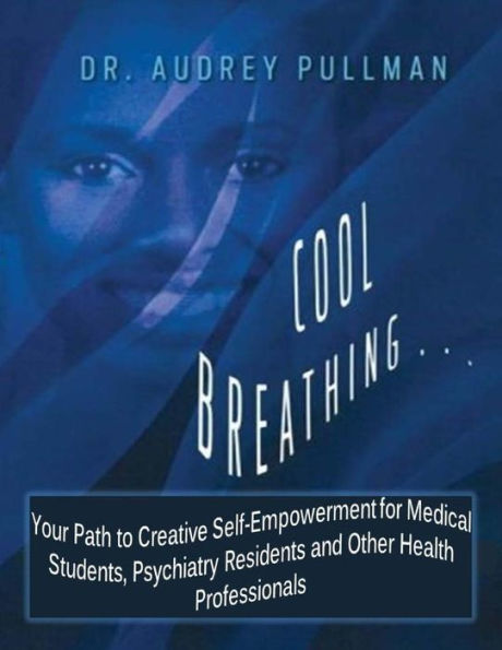 Cool Breathing: Your Path to Self-Empowerment