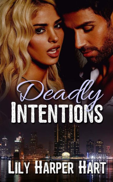 Deadly Intentions (Hardy Brothers Security)