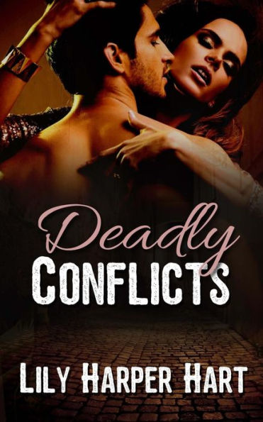 Deadly Conflicts (Hardy Brothers Security)