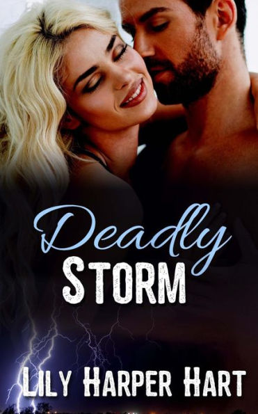 Deadly Storm (Hardy Brothers Security)