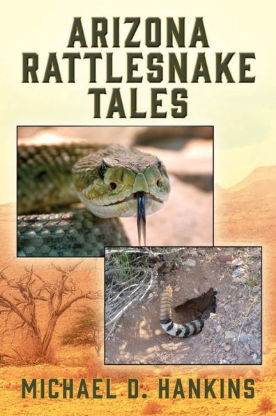 Arizona Rattlesnake Tales