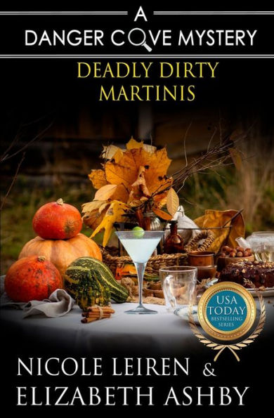 Deadly Dirty Martinis: a Danger Cove Cocktail Mystery (Danger Cove Mysteries)