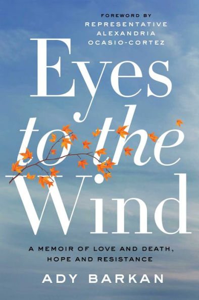 Ojos al viento: una memoria de amor y muerte, esperanza y resistencia