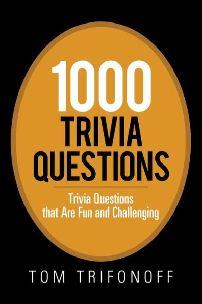 1000 preguntas de trivia: preguntas de trivia divertidas y desafiantes