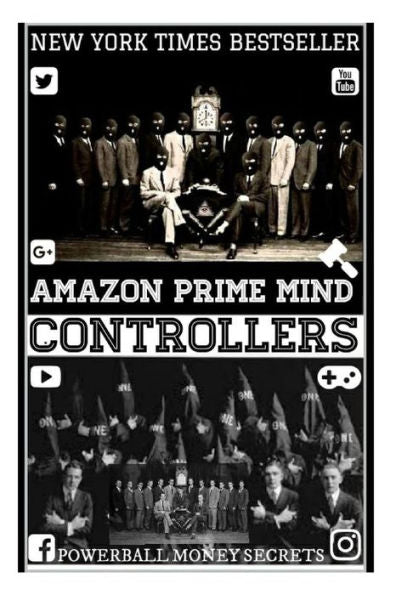 Amazon Prime Mind Controllers : How to Break the Matrix and Manifest the Reality That You Want.