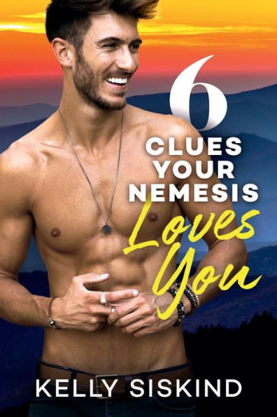 6 Clues Your Nemesis Loves You - 9781988937199