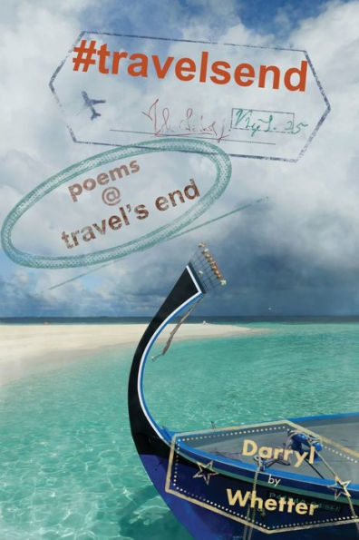 #Travelsend: Poems @ Travel's End - 9781998149155