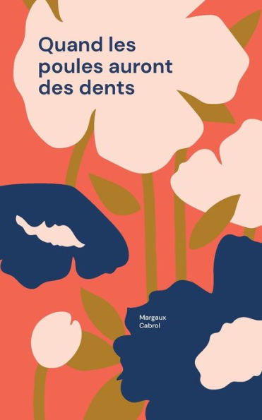 Quand Les Poules Auront Des Dents (French Edition)